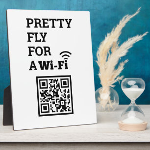 Pretty Fly For a Wifi Scan to Connect QR Code  Plaque