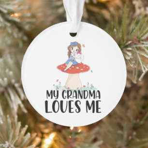 Pretty Girl On Top of Mushroom My Grandma Loves Ornament