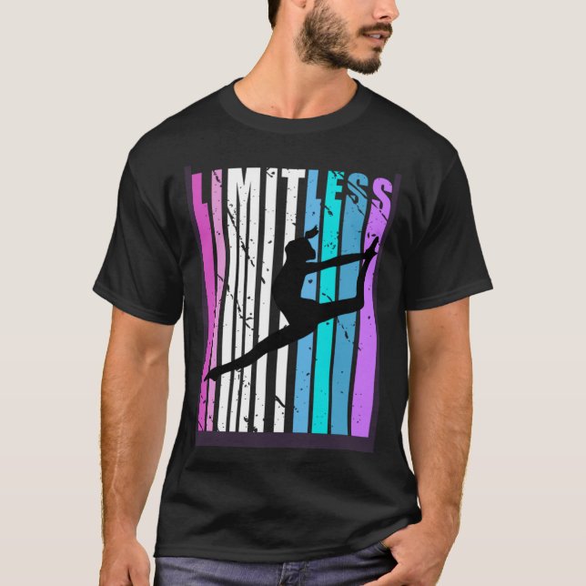 Pretty Girls Cool Dance Limitless Cute But Dangero T-Shirt (Front)