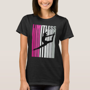 Pretty Girls Pink Limitless Dance Dance Dance Prac T-Shirt