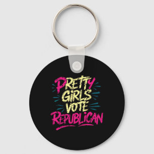 Pretty Girls Vote Republican Conservative Patrioti Keychain