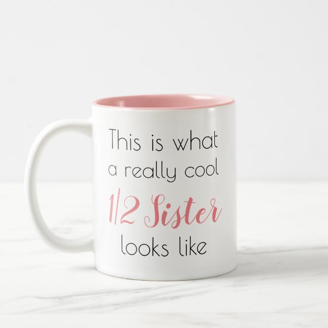 Pretty Half Sister Personalized Girly Cute Two-Tone Coffee Mug (Left)