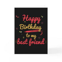 Pretty Happy Birthday Best Friend Card