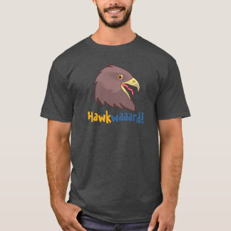 Pretty Hawkwaaaard! (M, Colour Option) T-Shirt