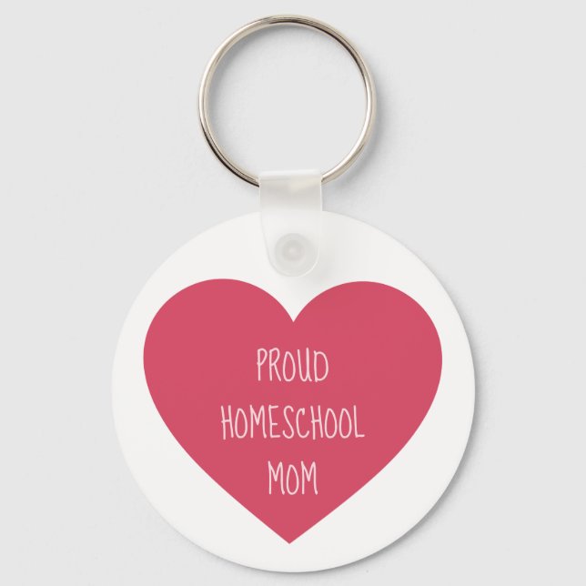 Pretty Heart Proud Homeschool Mom Keychain (Front)