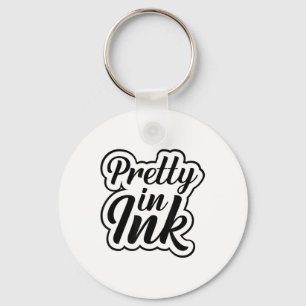 Pretty In Ink Funny Tattooed Lovers Tattoo Girls _ Keychain