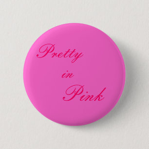 Pretty in Pink 2 Inch Round Button