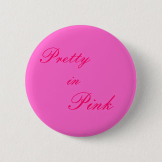 Pretty in Pink 2 Inch Round Button