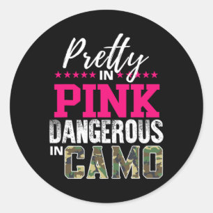 Pretty In Pink Dangerous In Camo Hunting Girl  Classic Round Sticker