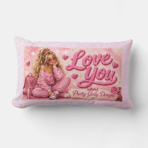 Pretty In Pink Girly Girl Inspirational Love You Lumbar Pillow