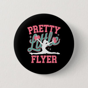 Pretty Little Flyer Funny Cheer Coach Cheerleading 2 Inch Round Button