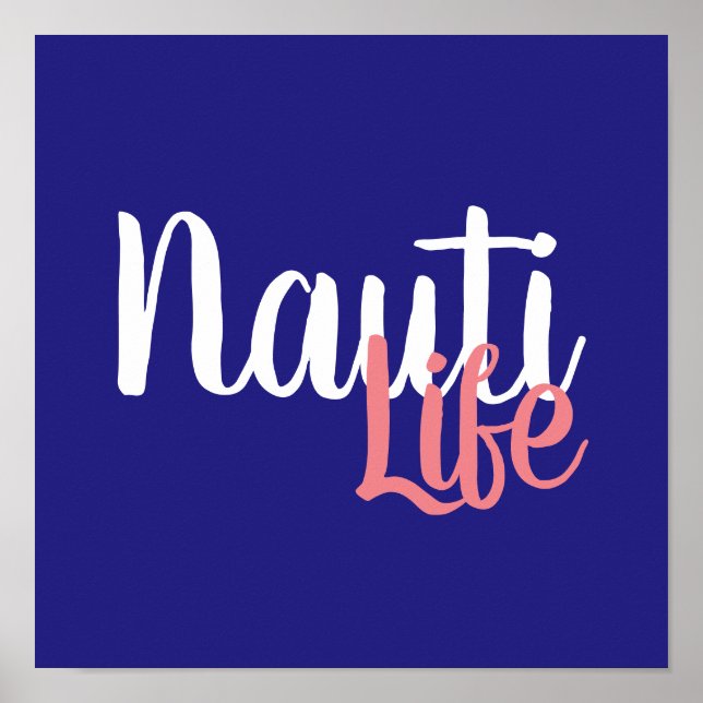 pretty NAUTI LIFE SCRIPT lettering | Poster (Front)