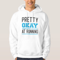 Pretty Okay At Running