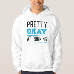 Pretty Okay At Running Hoodie