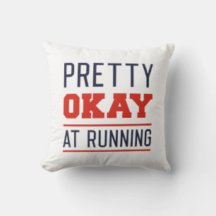 Pretty Okay At Running Throw Pillow