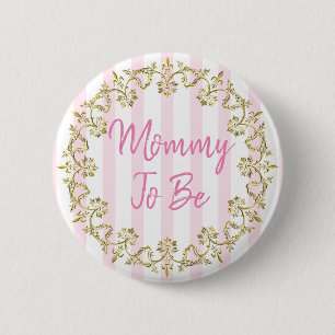 Pretty Pink and gold Mom To Be Lacey Baby Shower 2 Inch Round Button