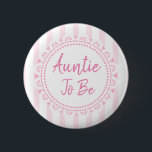 Pretty Pink Aunt To Be Lacey Baby Shower 2 Inch Round Button<br><div class="desc">Pink and white striped lace, Auntie to be, girl's baby shower button.</div>