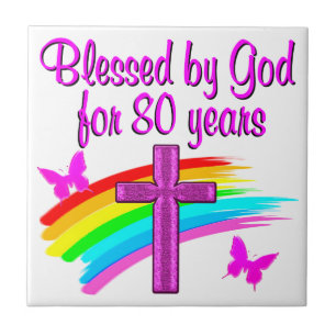 PRETTY PINK BLESSED BY GOD FOR 80 YEARS TILE