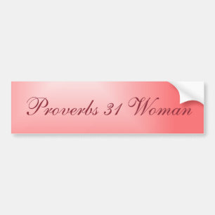 Pretty Pink Proverbs 31 Woman Bumper Sticker