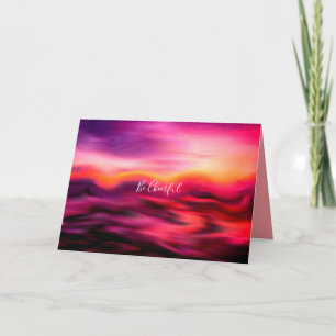 Pretty Pink Sunset Colours Abstract Be Cheerful Holiday Card