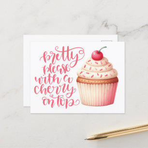 Pretty Please with a cherry on top Postcard