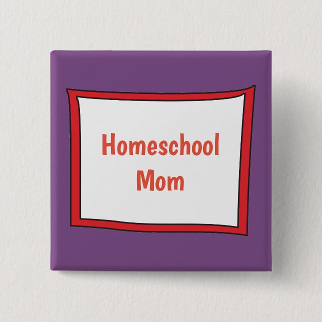 Pretty purple and red homeschool mom 2 inch square button (Front)