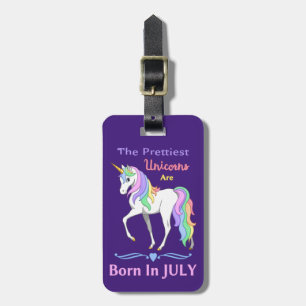 Pretty Rainbow Unicorns Are Born In July Luggage Tag