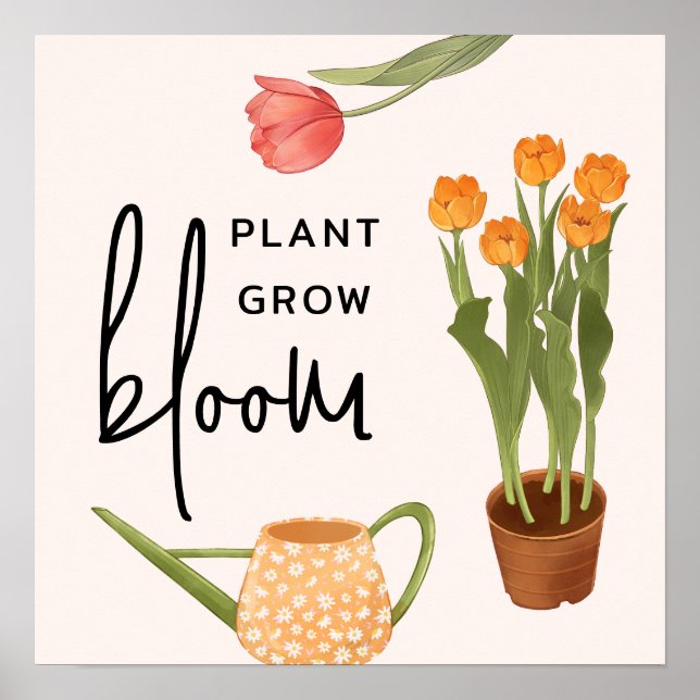 Pretty Script Plant Grow Bloom Tulip Poster (Front)