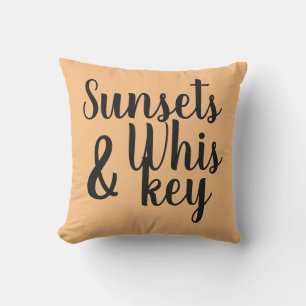 pretty SUNSETS & WHISKEY typography   Outdoor Pillow
