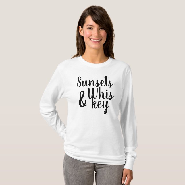 pretty SUNSETS & WHISKEY typography | T-Shirt (Front Full)