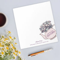 Pretty Teapot and Flowers Teacher Gift Notepad