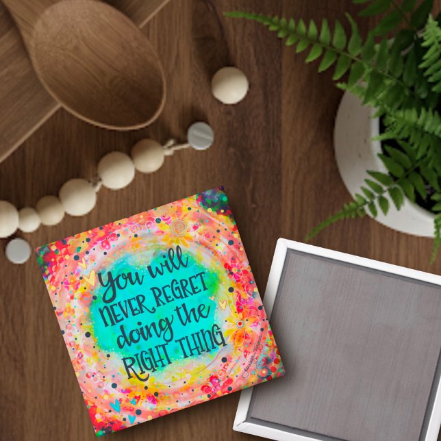 Pretty The Right Thing Quote Inspirivity Magnet (Creator Uploaded)