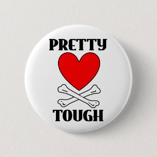 Pretty Tough Button
