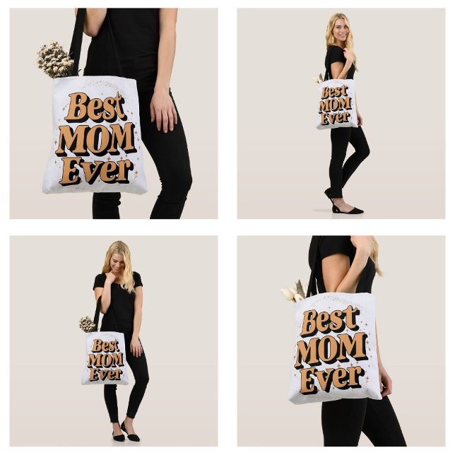 Pretty Unique Typography Best Mom Ever Tote Bag (Pretty Unique Typography Best Mom Ever Tote Bags)