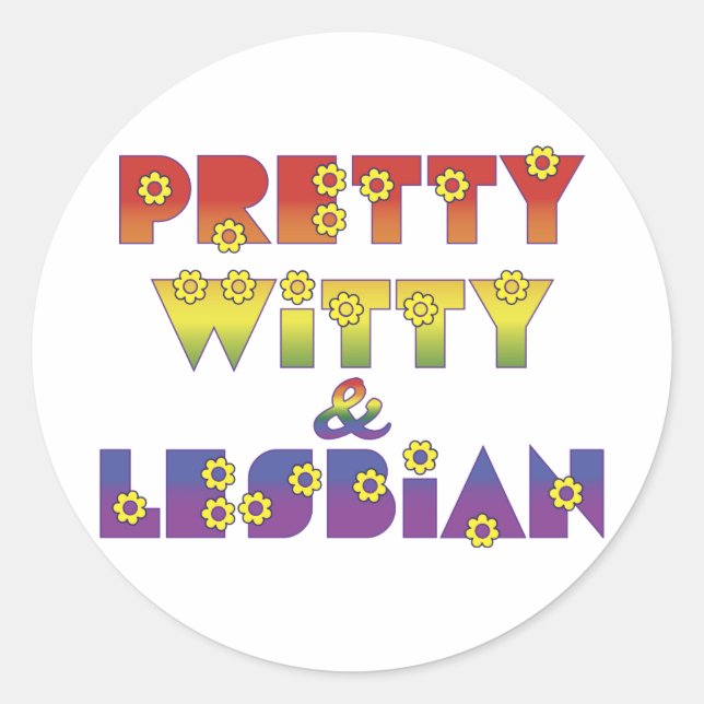 Pretty Witty Lesbian Classic Round Sticker (Front)