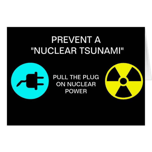 PREVENT A "NUCLEAR TSUNAMI" (Front Horizontal)