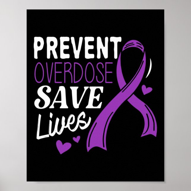 Prevent Overdose Save Lives Overdose Awareness 2  Poster (Front)