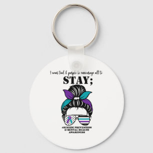 Prevention Awareness Mental Health Support Messy B Keychain