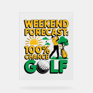 Prévision de fin de semaine 100% Chance de golf