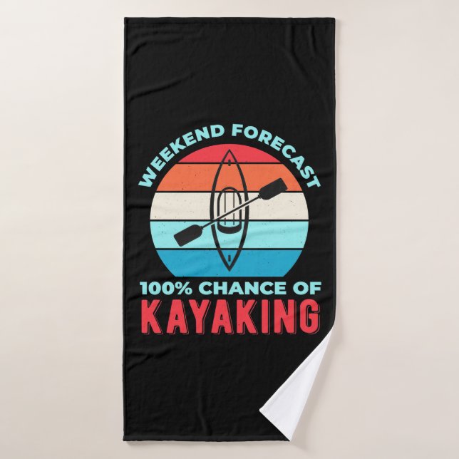 Prévision Du Week-End 100 Chance De Kayak (Serviette de bain)