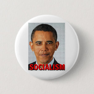 Prez Obama socialism 2 Inch Round Button