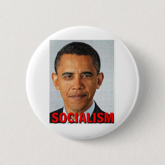 Prez Obama socialism 2 Inch Round Button