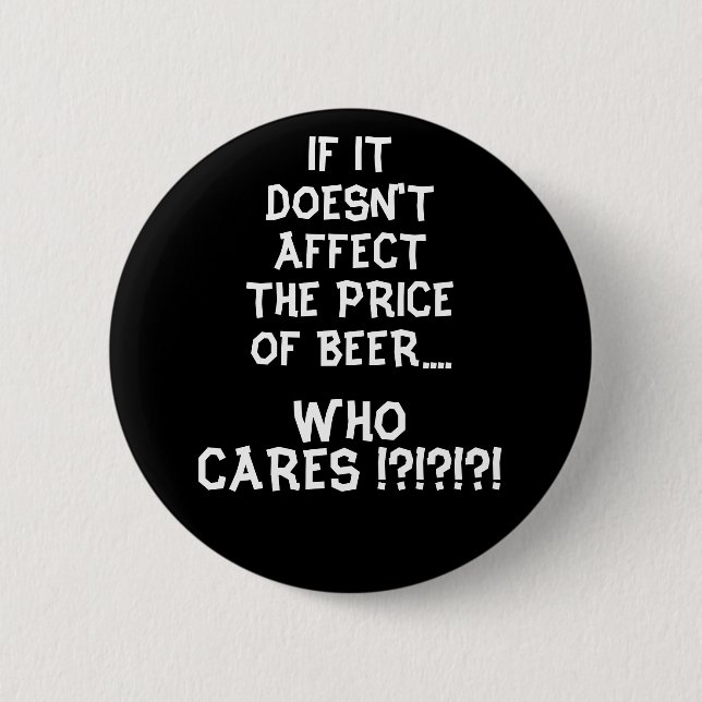 Price of Beer - Black 2 Inch Round Button (Front)
