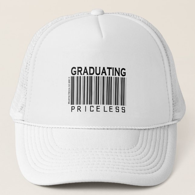 Priceless - Graduating Trucker Hat (Front)