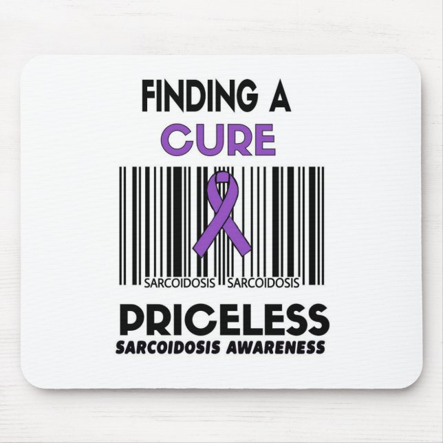 Priceless...Sarcoidosis Mouse Pad (Front)