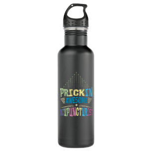 Prickin Awesome Acupuncturist 710 Ml Water Bottle