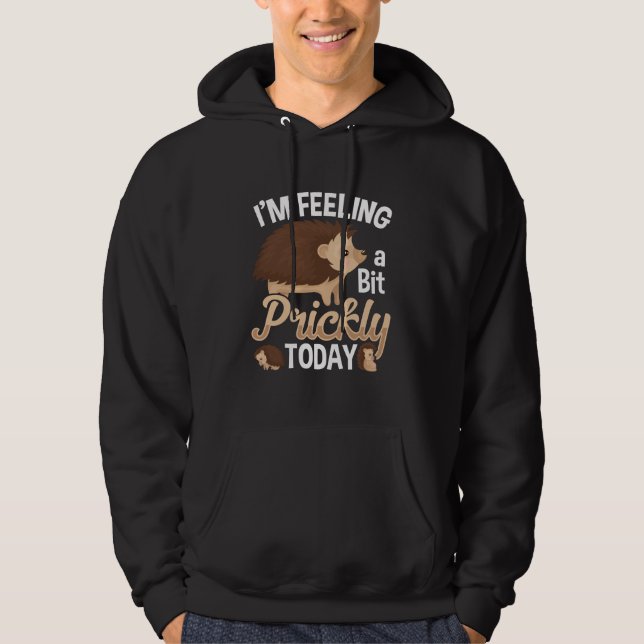 Prickly Hedgehog Lover Forest Animal Enthusiast Hoodie (Front)