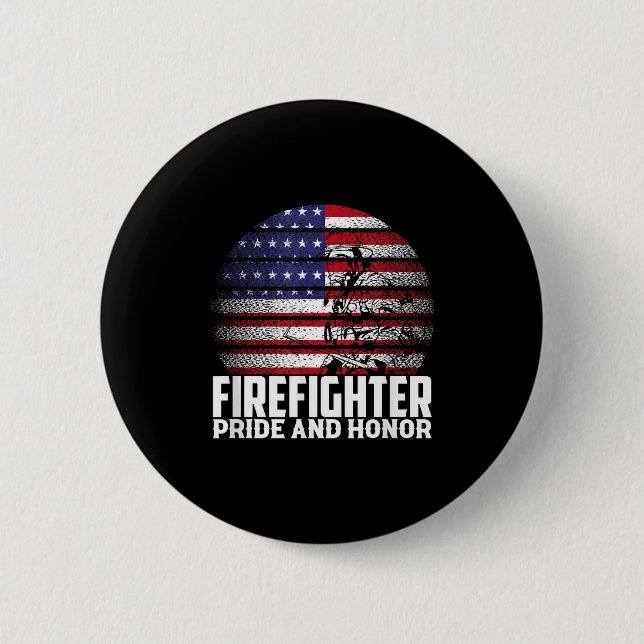 Pride And Honor Fireman Gift Proud Firefighter Quo 2 Inch Round Button (Front)