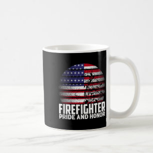 Pride And Honor Fireman Gift Proud Firefighter Quo Coffee Mug