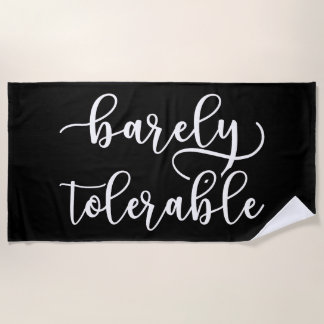 Pride And Prejudice - Barely Tolerable I Beach Towel